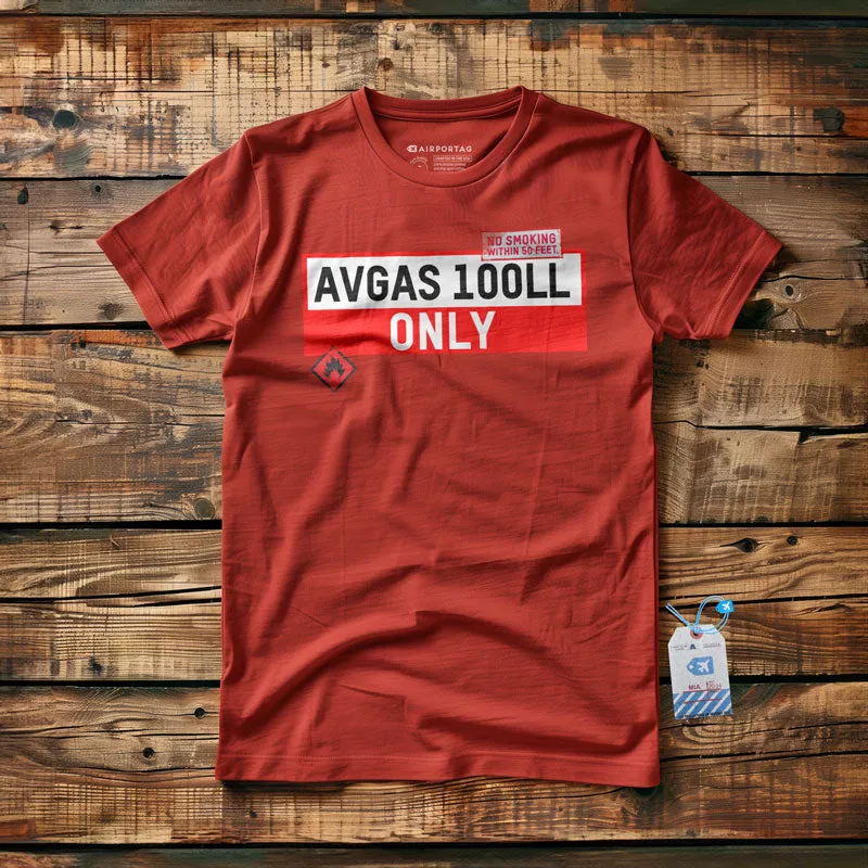 AVGAS 100LL ONLY - T-Shirt