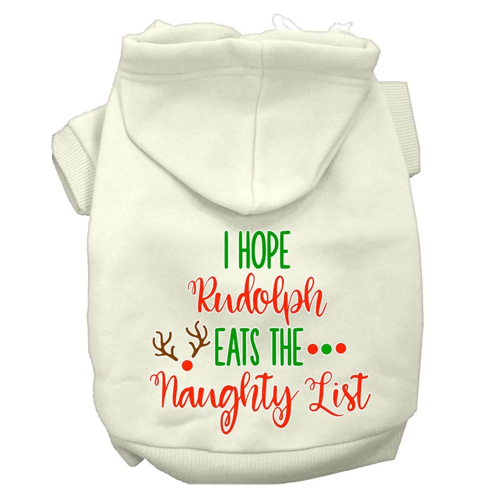 Christmas Pet Dog & Cat Hoodie Screen Printed, "I Hope Rudolph Eats The Naughty List"